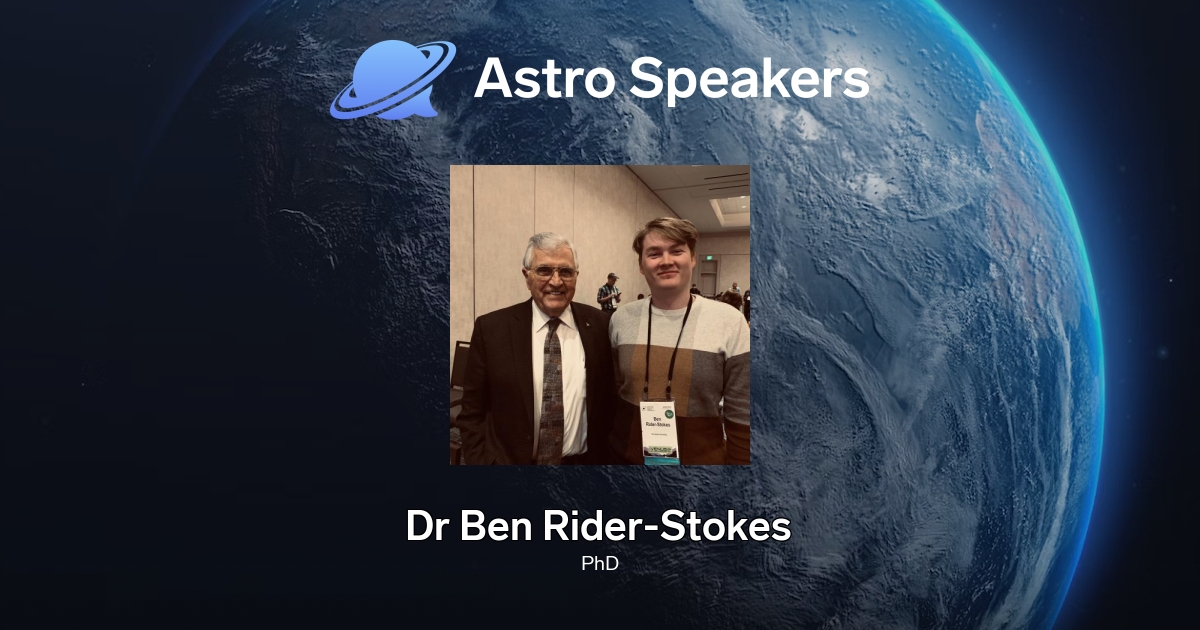 Dr Ben Rider-Stokes - Astro Speakers